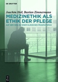 Cover: Medizinethik als Ethik der Pflege - De Gruyter