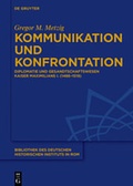 Cover: Kommunikation und Konfrontation - De Gruyter