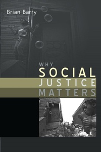 Enlarge image Cover: Why Social Justice Matters - Polity Press