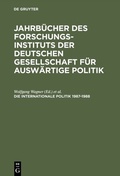 Cover: Die Internationale Politik 1987-1988 - De Gruyter Oldenbourg