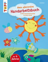 Abbildung von: Mein allererstes Handarbeitsbuch - Frech