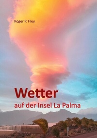 Abbildung von: Wetter auf der Insel La Palma - BoD - Books on Demand