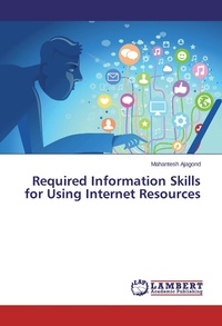 Abbildung von: Required Information Skills for Using Internet Resources - LAP Lambert Academic Publishing