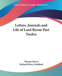 Abbildung von: Letters, Journals and Life of Lord Byron - Kessinger Publishing Co