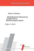 Cover: Modellbasierte Bewertung kollaborativer Belieferungskonzepte - Praxiswissen Service