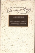 Cover: The Collected Letters of James Hogg, Volume 1, 1800-1819 - Edinburgh University Press