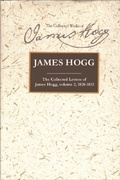 Cover: The Collected Letters of James Hogg, Volume 2, 1820-1831 - Edinburgh University Press