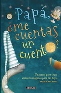 Cover: Papa, ?me Cuentas Un Cuento? - Aguilar