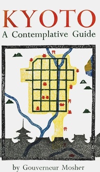 Abbildung von: Kyoto: A Contemplative Guide - Tuttle Publishing