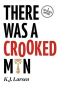 Cover: There Was a Crooked Man - Poisoned Pen Press