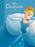 Cover: Cinderella: The Story of Cinderella - Disney Press