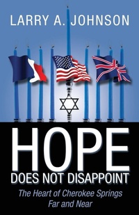 Enlarge image Cover: Hope Does Not Disappoint - Outskirts Press