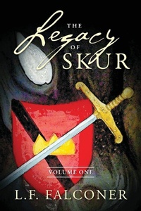 Enlarge image Cover: The Legacy of Skur - Outskirts Press