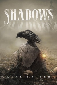 Enlarge image Cover: Shadows - AUTHORHOUSE