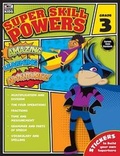 Cover: Super Skill Powers, Grade 3 - Thinking Kids