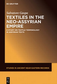 Enlarge image Cover: Textiles in the Neo-Assyrian Empire - De Gruyter