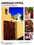 Cover: Mexican Style, Sustainable - Schiffer Publishing Ltd