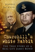 Cover: Churchill's White Rabbit - The History Press Ltd
