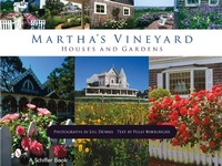 Abbildung von: Martha's Vineyard Houses and Gardens - Schiffer Publishing Ltd