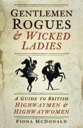 Cover: Gentlemen Rogues and Wicked Ladies - The History Press Ltd