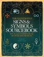 Cover: The Illustrated Signs and Symbols Sourcebook - HarperCollins