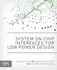 Abbildung von: System on Chip Interfaces for Low Power Design - Morgan Kaufmann
