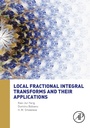 Cover: Local Fractional Integral Transforms and Their Applications - Academic Press