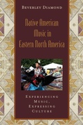 Cover: Native American Music in Eastern North America: Includes CD - Oxford University Press Inc