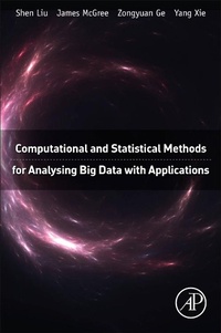 Bild vergrößern Bild: Computational and Statistical Methods for Analysing Big Data with Applications - Academic Press