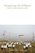 Cover: Imagining the Kibbutz - Pennsylvania State University Press