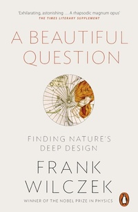 Abbildung von: A Beautiful Question - Penguin Books Ltd