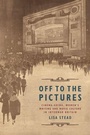 Cover: Off to the Pictures - Edinburgh University Press