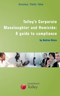 Cover: Tolley's Corporate Manslaughter and Homicide: A Guide to Compliance - Tolley