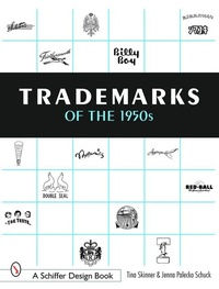 Abbildung von: Trademarks of the 1950s - Schiffer Publishing Ltd