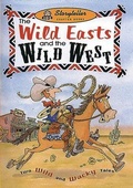 Cover: The Wild Easts and the Wild Wests - Shortland Publications (USA) Incorporated