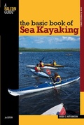 Cover: Basic Book of Sea Kayaking - Falcon Guides