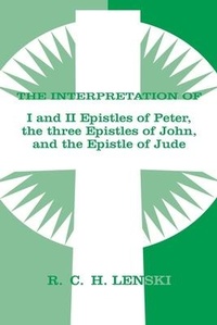 Abbildung von: Interpretation of: 1 & II Epistles of Peter, Three Epistles of John & the Epistle of Jude - Augsburg Fortress