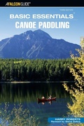 Cover: Basic Essentials (R) Canoe Paddling - Falcon Guides