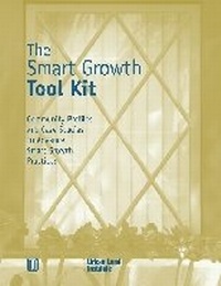 Enlarge image Cover: The Smart Growth Tool Kit - Urban Land Institute,U.S.