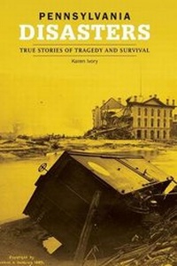 Enlarge image Cover: Pennsylvania Disasters - Insider's Guide
