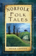 Cover: Norfolk Folk Tales - The History Press Ltd
