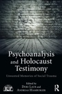 Cover: Psychoanalysis and Holocaust Testimony - Routledge