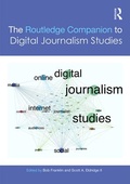 Cover: The Routledge Companion to Digital Journalism Studies - Routledge