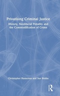 Cover: Privatising Criminal Justice - Routledge