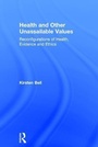 Bild: Health and Other Unassailable Values - Routledge