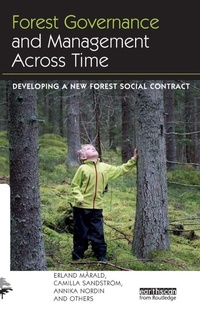 Enlarge image Cover: Forest Governance and Management Across Time - Routledge