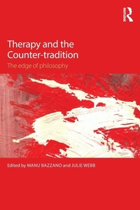 Enlarge image Cover: Therapy and the Counter-tradition - Routledge