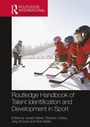 Cover: Routledge Handbook of Talent Identification and Development in Sport - Routledge