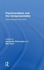 Cover: Psychoanalysis and the Unrepresentable - Routledge