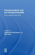 Cover: Psychoanalysis and the Unrepresentable - Routledge